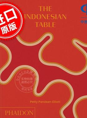 印尼餐桌 The Indonesian Table 英文原版 150个家常东南亚风味食谱