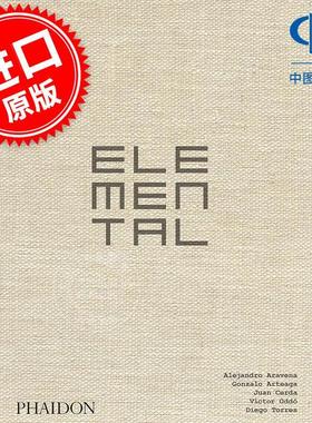 Elemental建筑事务所 英文原版 Alejandro Aravena 2016年普利兹克奖获得者 建筑师亚历杭德罗·阿拉维纳 建筑设计书籍