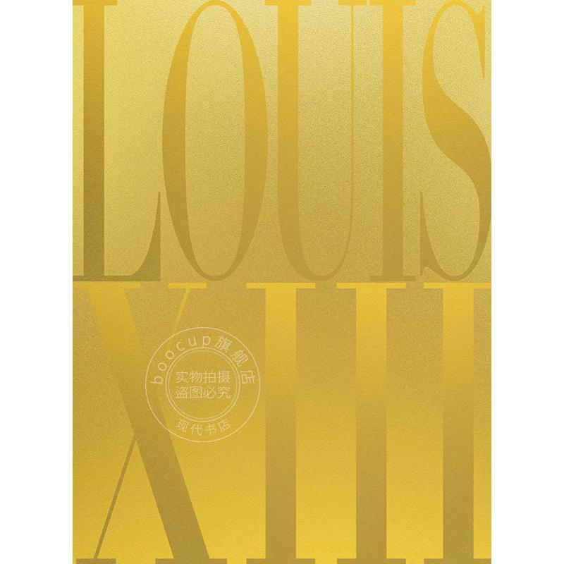 路易十三干邑:同义词典 英文原版 艺术画册 Louis XIII Cognac: The Thesaurus