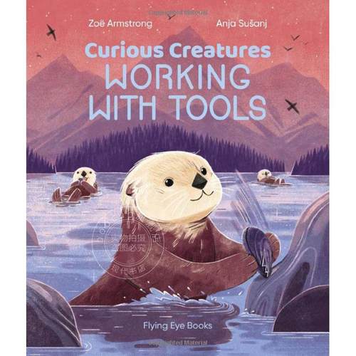 现货 足智多谋的动物使用工具 儿童科普绘本故事书 英文原版 Curious Creatures Working With Tools