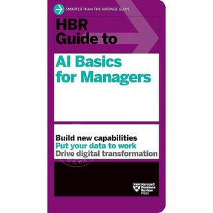 HBR Guide for 管理者人工智能基础指南 Managers Basics 英文原版 哈佛商业评论