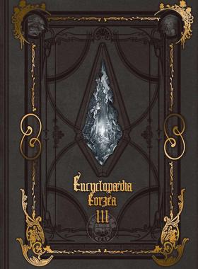 进口日文 设定集 FF14 最终幻想14 Encyclopaedia Eorzea ~The World of FINAL FANTASY XIV~ Volume III