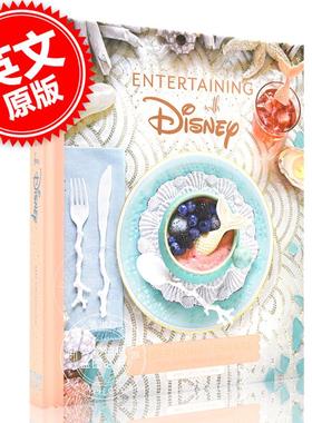 现货 与迪斯尼一起举办宴会 英文原版 迪斯尼风格烹饪手册 氛围布置 精装 Entertaining with Disney