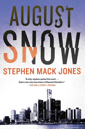 现货 奥古斯特·斯诺 侦探悬疑小说 英文原版 August Snow 哈米特奖 获奖作品 Stephen Mack Jones 犯罪探案文学 畅销小说