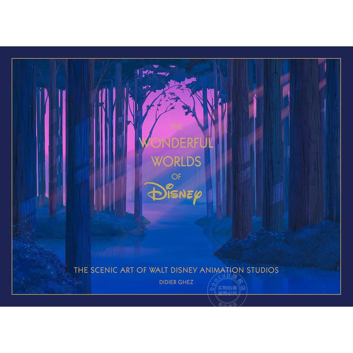 迪士尼的奇妙世界:华特迪士尼动画工作室的景美艺术 英文原版 Disney The Wonderful Worlds of Disney