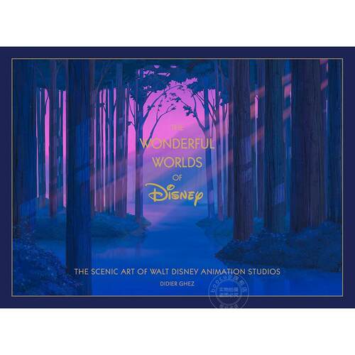 迪士尼的奇妙世界：华特迪士尼动画工作室的景美艺术 英文原版 Disney The Wonderful Worlds of Disney