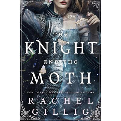 骑士与飞蛾 石水王国系列1 奇幻浪漫冒险小说 瑞秋·吉利格 Rachel Gillig 英文原版 The Knight and the Moth