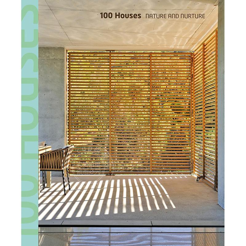 100 间房屋：自然与养育 英文原版 艺术画册 100 Houses: Nature and Nurture