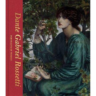 英文原版 Dante 女性肖像 Women Portraits 艺术作品集 Rossetti 但丁·加百利·罗塞蒂 Gabriel