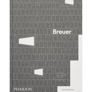 布罗伊尔 匈牙利裔美籍建筑师 建筑作品大全集 Breuer 英文原版 Phaidon