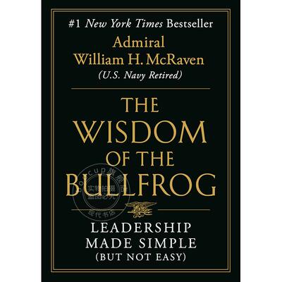 牛蛙的智慧 领导变得简单（但并不容易）英文原版 The Wisdom of the Bullfrog: Leadership Made Simple