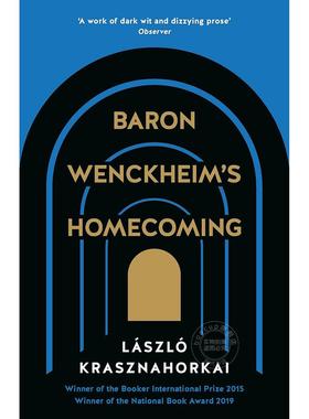 现货 温克海姆男爵返乡 2025诺贝尔文学奖得主 匈牙利作家 拉斯洛·卡撒兹纳霍凯 撒旦探戈作者 英文原版 Baron Wenckheim's Homec