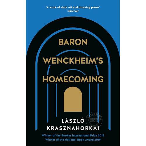现货 温克海姆男爵返乡 2025诺贝尔文学奖得主 匈牙利作家 拉斯洛·卡撒兹纳霍凯 撒旦探戈作者 英文原版 Baron Wenckheim's Homec