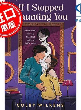 如果我不再纠缠你 Colby Wilkens 外国文学小说 英文原版 If I Stopped Haunting You