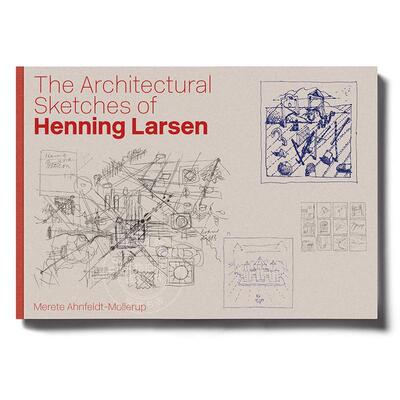 预售 亨宁 拉森的建筑草图 艺术画册 英文原版 The Architectural Sketches of Henning Larsen