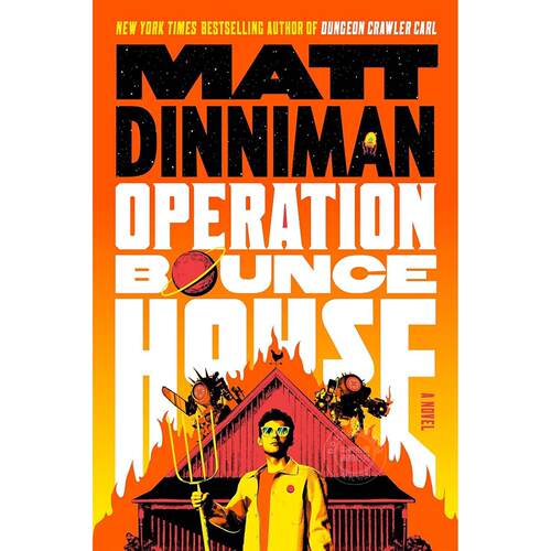 现货 弹跳屋行动 Matt Dinniman 科幻小说 地牢爬行者卡尔系列作者 英文原版 Operation Bounce House