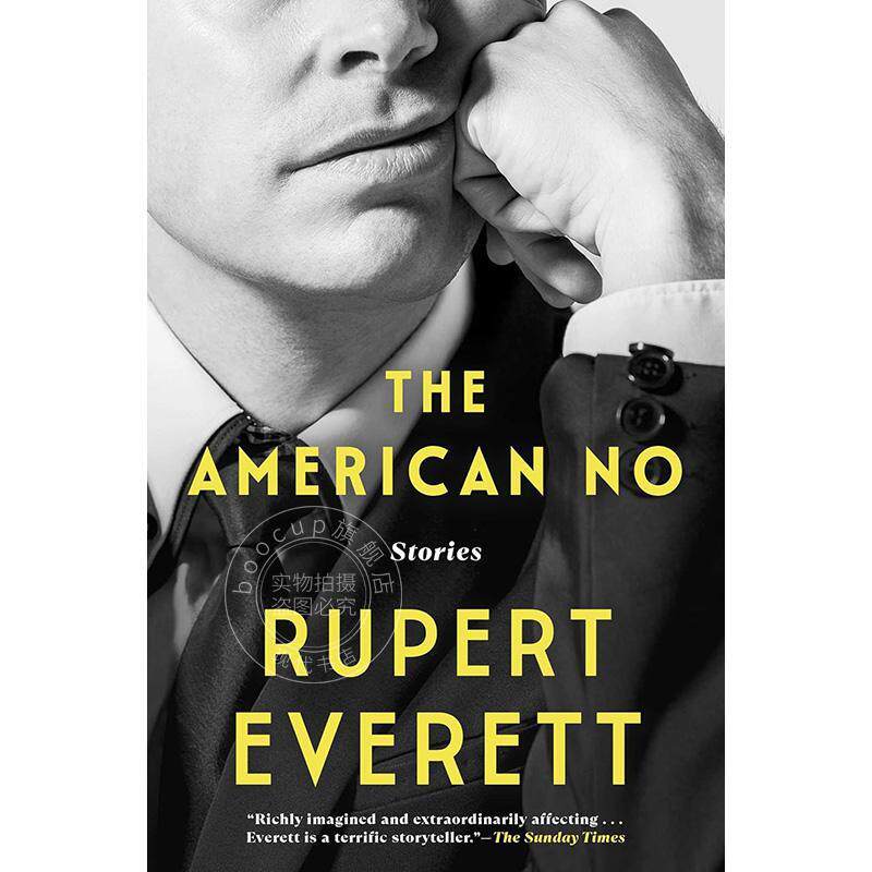 美国之诺:故事集 外国文学小说 Rupert Everett 英文原版 The American No: Stories