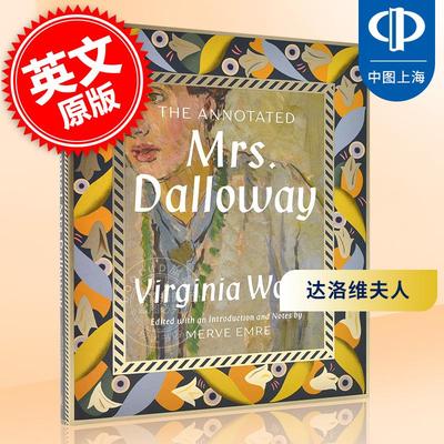 预售 达洛维夫人诺顿插图注释版 世界文学名著 英文原版 ANNOTATED MRS DALLOWAY CL 精装