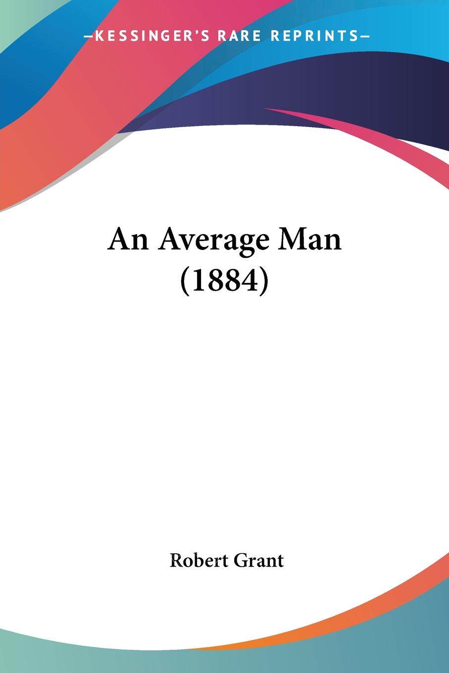 预售 按需印刷 An Average Man (1884)