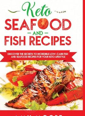 【预售 按需印刷】Keto Seafood and Fish Recipes