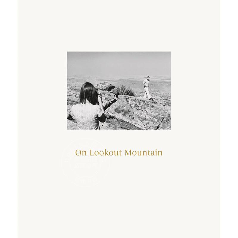 罗伯特·亚当斯：关于望山 Robert Adams: On Lookout Mountain 艺术画册 英文原版