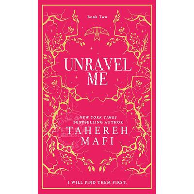 Tahereh Mafi粉碎我系列 Shatter Me系列 第2部 英文原版 Unravel Me