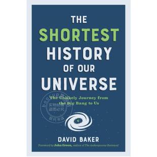 Universe David 英文原版 Shortest PhD 不可能之旅 Baker Our 宇宙简史 History 从宇宙大爆炸到我们