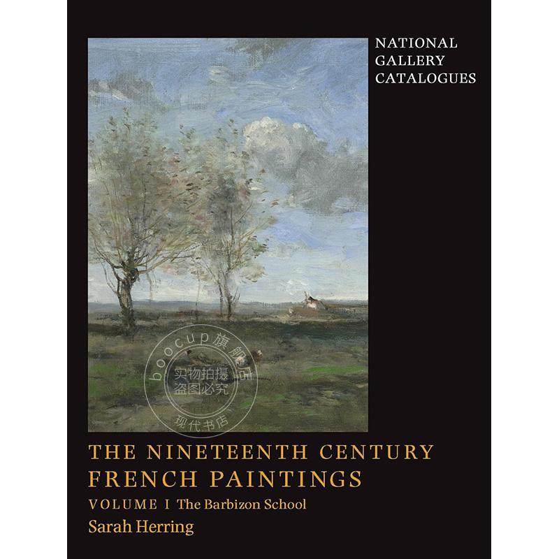 预售 十九世纪法国绘画：第1卷 巴比松画派画册 艺术画册 英文原版 The Nineteenth-Century French Paintings: Volume 1