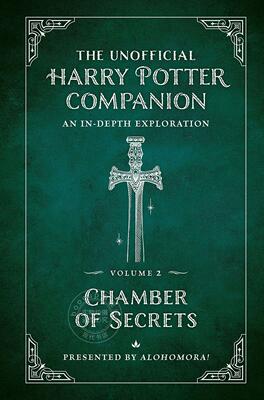 现货 哈利波特非官方指南 深入探索密室 英文原版 The Unofficial Harry Potter Companion Volume 2: Chamber of Secrets: An In-