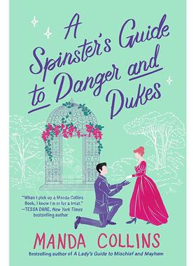 A Spinster's Guide to Danger and Dukes 英文原版 外国文学小说 Manda Collins