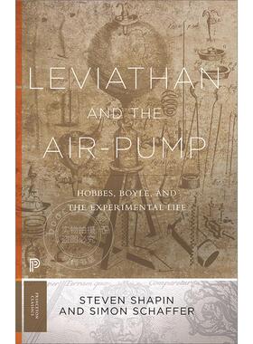现货 预售 Leviathan and the Air-Pump利维坦与空气泵：霍布斯、波义耳与实验生活 重新修订版