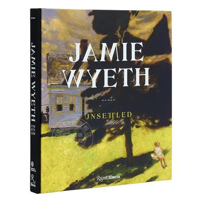 现货 杰米怀斯 不安 艺术画集 rizzoli出版社 英文原版 Jamie Wyeth: Unsettled