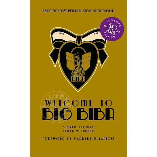 欢迎来到 Big Biba：世界上最美丽的商店 英文原版 艺术画册 Welcome to Big Biba: Inside the Most Beautiful Store in the Worl