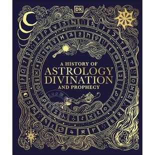 现货 占卜与预言的历史 DK出版社 英文原版 A History of Astrology, Divination and Prophecy
