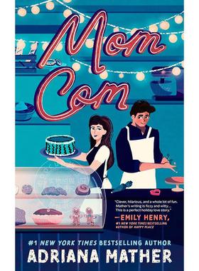 Mom Com 英文原版 Adriana Mather 外国文学小说