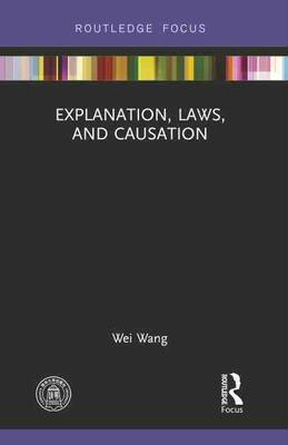 按需印刷 Explanation  Laws  and Causation