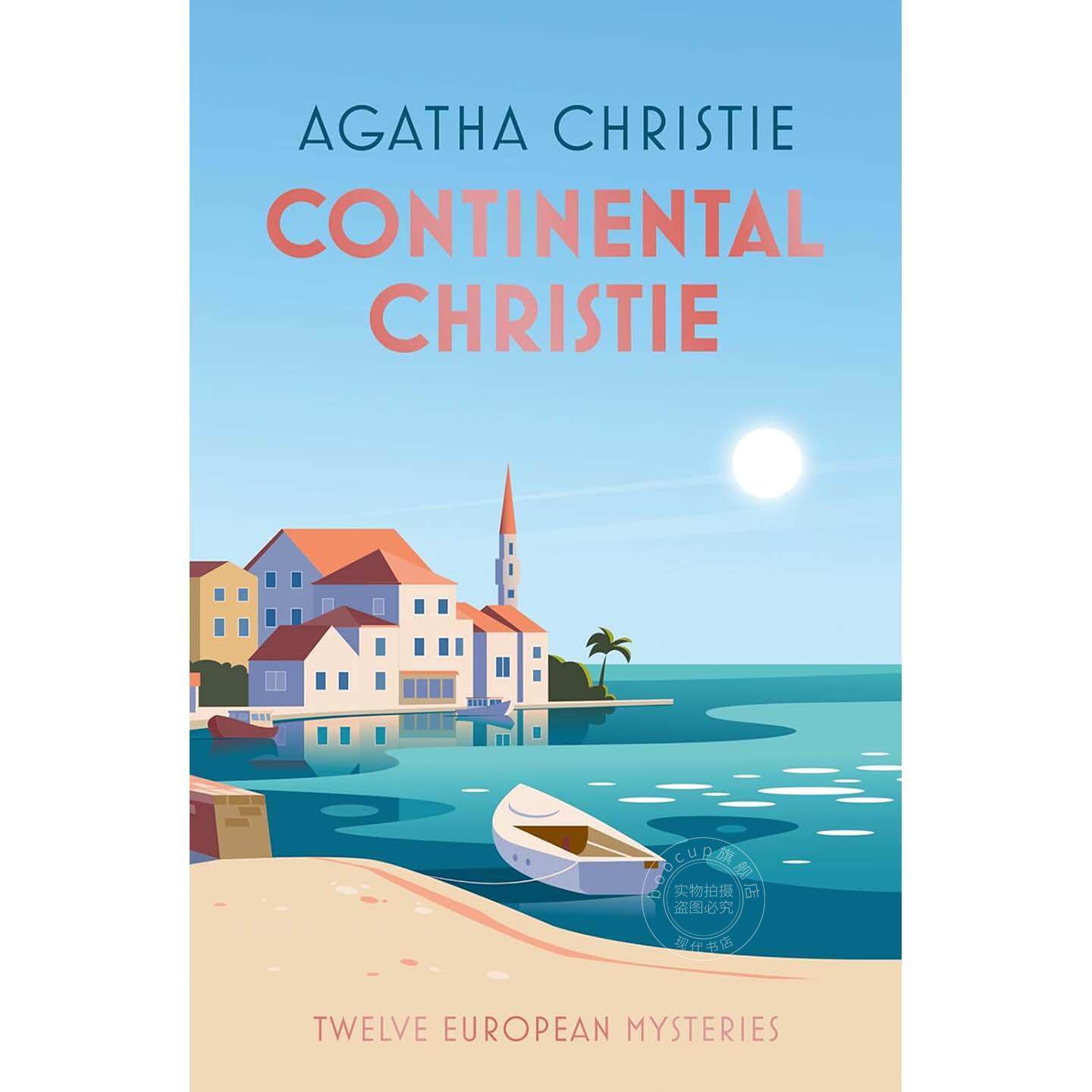 欧陆克里斯蒂:十二桩欧洲悬案 精装版 阿加莎·克里斯蒂 经典作品 Agatha Christie 侦探推理小说 英文原版 Continental Christie