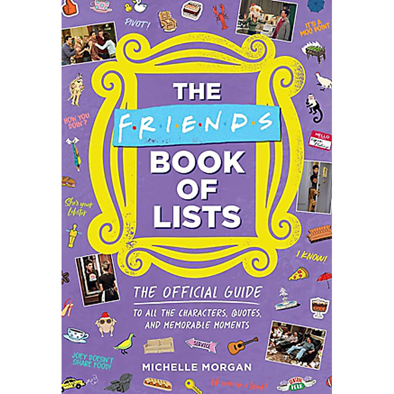 现货 老友记：角色/名言/难忘时刻官方指南 英文原版 The Friends Book of Lists: The Official Guide to All the Characters, Qu