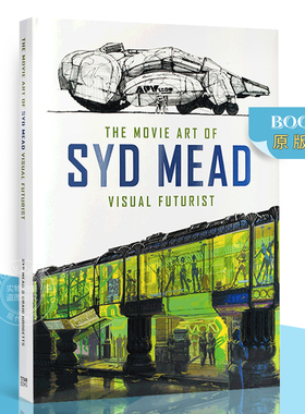 预售 赛德·米德的电影艺术：视觉未来主义者 英文原版 The Movie Art of Syd Mead: Visual Futurist 银翼杀手概念设计师