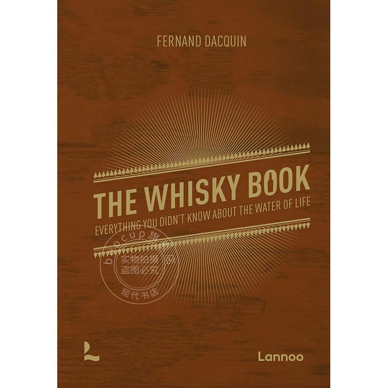 威士忌书:关于生命之水你所不知道的一切 英文原版 The Whisky Book