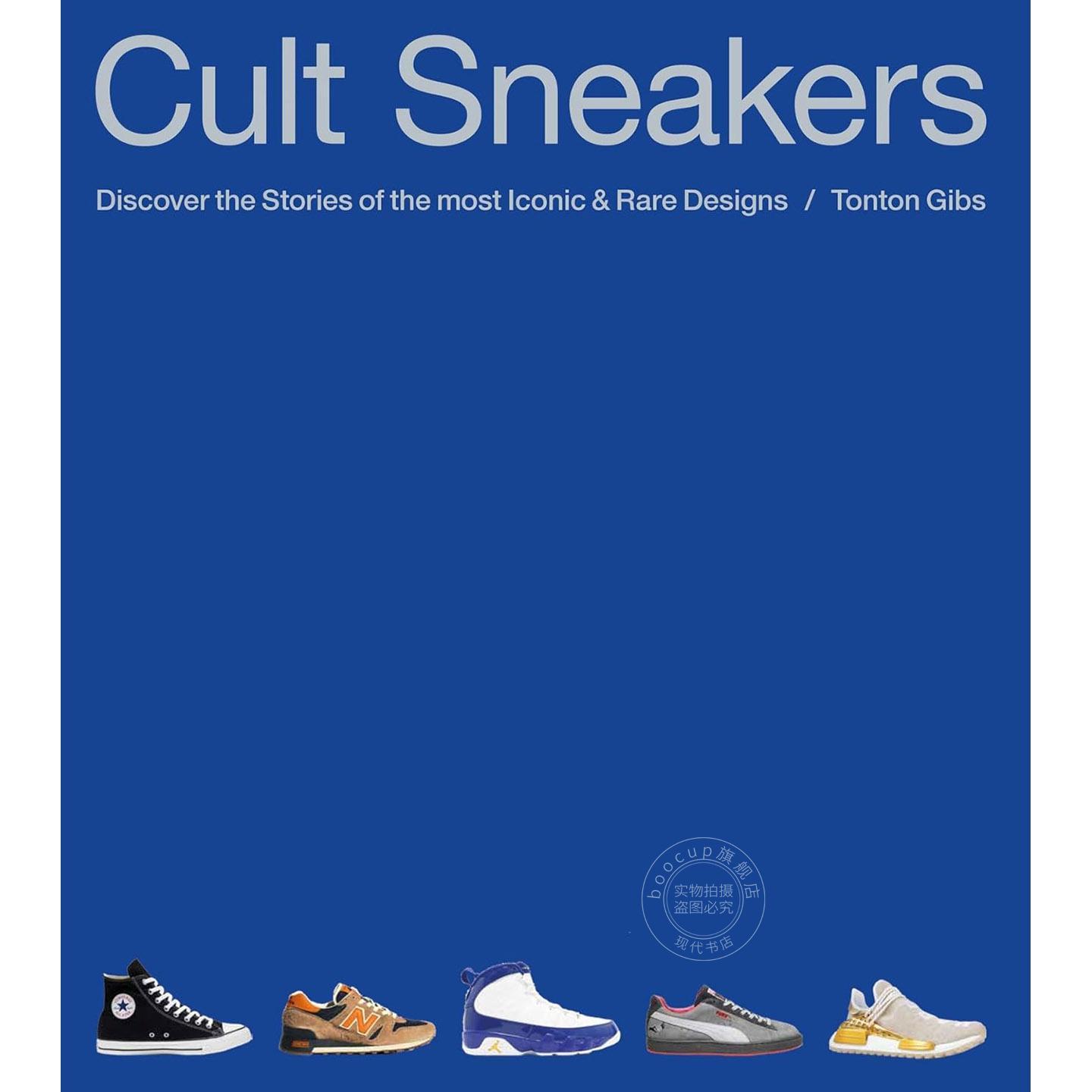 潮流球鞋：收藏指南 艺术画集 英文原版 Cult Sneakers: A Collector's Guide