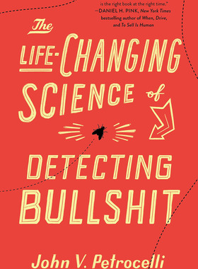 现货 发现扯淡 改变生活的科学 英文原版 The Life-Changing Science of Detecting Bullshit