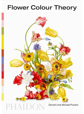 预售 花的色彩理论 英文原版 Flower Colour Theory Phaidon出版社 花卉园艺 自然科学