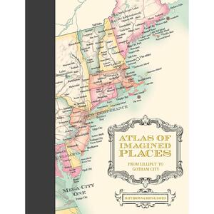 现货 想象之地地图集：从小人国到哥谭市 Matt Brown 英文原版 Atlas of Imagined Places: From Lilliput To Gotham City