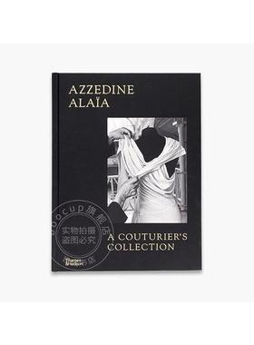 阿泽丁?阿拉亚：高级定制系列 时装设计 Thames & Hudson出版社 英文原版 Azzedine Alaia: A Couturier's Collection