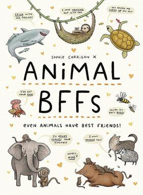 现货 动物闺蜜 动物也有好朋友 儿童绘本故事书 Sophie Corrigan 英文原版 Animal BFFs: Even Animals Have Best Friends!