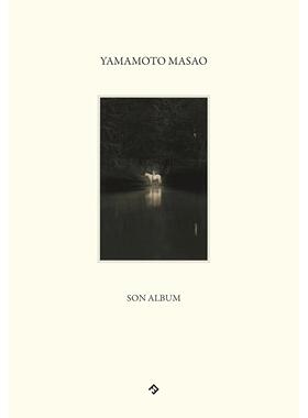他的相册 山本昌南 Masao Yamamoto 摄影作品艺术画集 法文原版 Son album