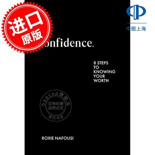 现货 自信法则：发现自我价值的8个步骤 显化Manifest作者Roxie Nafousi 英文原版 Confidence