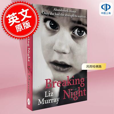 现货 风雨哈佛路 Liz Murray 莉丝·默里 英文原版 Breaking Night 中图上海