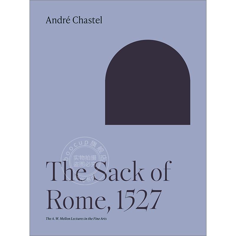 1527罗马陷落 意大利历史 英文原版 The Sack of Rome 1527 梅隆艺术讲座系列